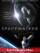 The Spacewalker (2017) BluRay  Telugu Dubbed Full Movie Watch Online Free