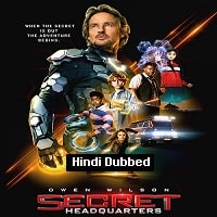 Secret Headquarters (2022) HDRip  Hindi Dubbed Full Movie Watch Online Free