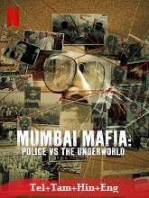 Mumbai Mafia: Police vs the Underworld (2023) HDRip  Telugu Dubbed Full Movie Watch Online Free