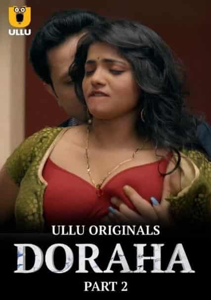 Doraha Part 2 Ullu Originals (2022) HDRip  Telugu Full Movie Watch Online Free