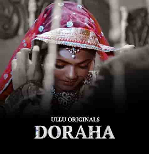 Doraha Part 1 Ullu Originals (2022) HDRip  Hindi Full Movie Watch Online Free