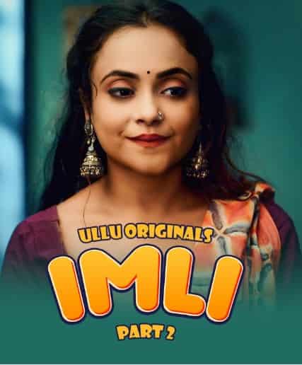 Imli Part 2 Ullu Originals (2023) HDRip  Hindi Full Movie Watch Online Free