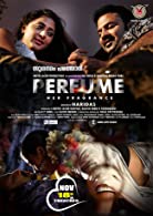 Perfume (2022) HDRip  Malayalam Full Movie Watch Online Free
