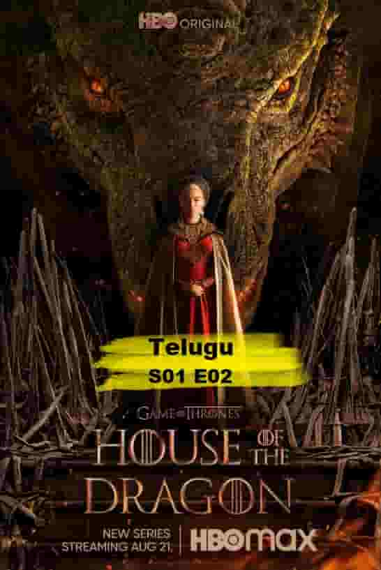 House of the Dragon S01 E02 (2022) HDRip  Telugu Dubbed Full Movie Watch Online Free