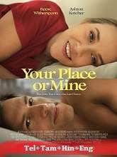 Your Place or Mine (2023) HDRip  Telugu Dubbed Full Movie Watch Online Free