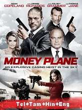 Money Plane (2022) BluRay  Telugu + Tamil + Hindi + Eng Full Movie Watch Online Free