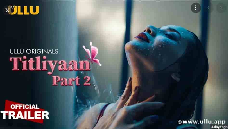 Titliyaan Part 2 Ullu Originals (2022) HDRip  Hindi Full Movie Watch Online Free