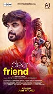 Dear Friend (2022) HDRip  Malayalam Full Movie Watch Online Free