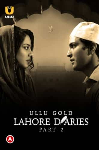 Lahore Diaries (Part 2) S01 Ullu Originals (2022) HDRip  Hindi Full Movie Watch Online Free