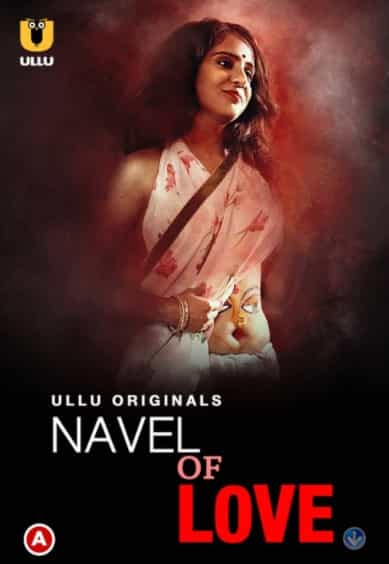 Navel of love Ullu Originals (2022) HDRip  Hindi Full Movie Watch Online Free