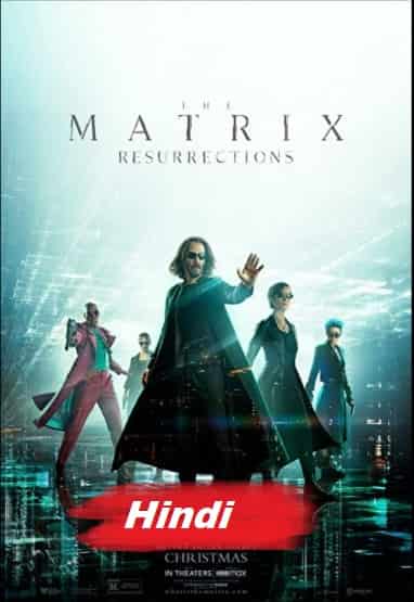 The Matrix Resurrections (2021) HD  Hindi Dubbed Full Movie Watch Online Free