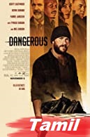 Dangerous (2021) HD  Tamil Dubbed Full Movie Watch Online Free