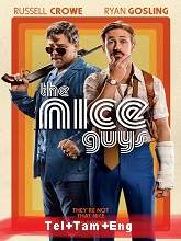 The Nice Guys (2016) BluRay  Telugu + Tamil + Eng Full Movie Watch Online Free
