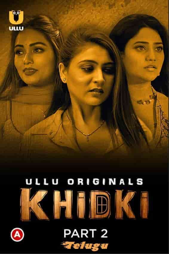 Khidki Part 2 Ullu Originals (2023) HDRip  Telugu Full Movie Watch Online Free