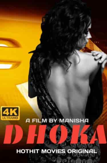 Dhoka Hot Hit (2021) HDRip  Hindi Full Movie Watch Online Free