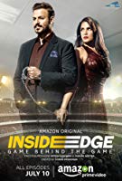 Inside Edge Season 1 Complete (2017) HDRip  Hindi Full Movie Watch Online Free