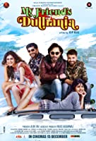 My Friend's Dulhania (2017) HDRip  Hindi Full Movie Watch Online Free