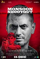 Monsoon Shootout (2017) HDRip  Hindi Full Movie Watch Online Free