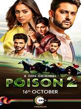 Poison (2020) HDRip  Hindi Season 2 Episodes (01-10) Full Movie Watch Online Free