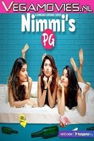 Nimmis PG (2021) HDRip  Hindi Season 1 Full Movie Watch Online Free