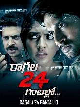 Raagala 24 Gantallo (2019) HDRip  Telugu Full Movie Watch Online Free