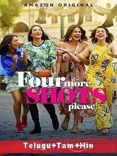 Four More Shots Please (2020) HDRip  Season 2 [Telugu + Tamil + Hindi] Full Movie Watch Online Free
