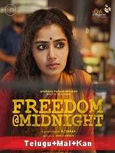 Freedom @ Midnight (2021) HDRip  [Telugu + Malayalam + Kan] Full Movie Watch Online Free