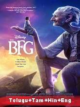 The BFG (2016) BRRip  [Telugu + Tamil + Hindi + Eng] Dubbed Full Movie Watch Online Free