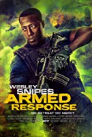 Armed Response (2017) HDRip  Hindi Dubbed Full Movie Watch Online Free