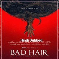 Bad Hair (2020) HDRip  Hindi Dubbed Full Movie Watch Online Free