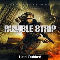 Rumble Strip (2020) HDRip  Hindi Dubbed Full Movie Watch Online Free