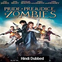 Pride and Prejudice and Zombies (2016) HDRip  Hindi Dubbed Full Movie Watch Online Free