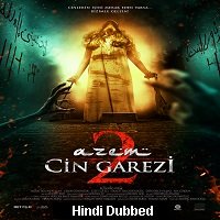 Azem 2: Cin Garezi (2015) HDRip  Hindi Dubbed Full Movie Watch Online Free