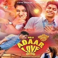 Oru Adaar Love (2019) HDRip  Hindi Dubbed Full Movie Watch Online Free