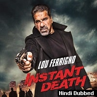 Instant Death (2017) HDRip  Hindi Dubbed Full Movie Watch Online Free