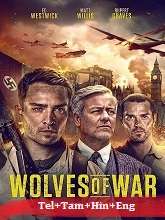 Wolves of War (2022) BluRay  Telugu Dubbed Full Movie Watch Online Free