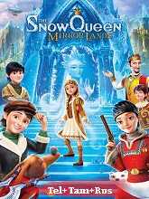 The Snow Queen 4: Mirrorlands (2018) BluRay  Telugu Dubbed Full Movie Watch Online Free