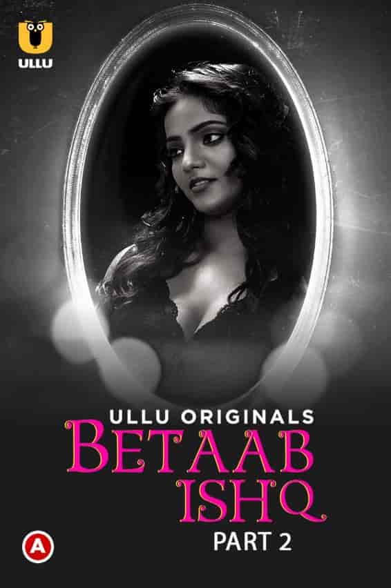 Betaab Ishq Part 2 (2023) HDRip  Hindi Full Movie Watch Online Free