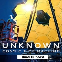 Unknown: Cosmic Time Machine (2023) HDRip  Hindi Dubbed Full Movie Watch Online Free