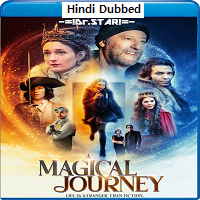 A Magical Journey (2019) Hindi Dubbed Full Movie